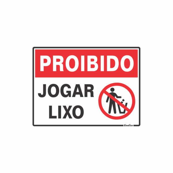 Placa PE 15x20 Proibido Jogar Lixo 1 UN Sinalize